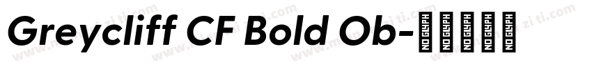 Greycliff CF Bold Ob字体转换